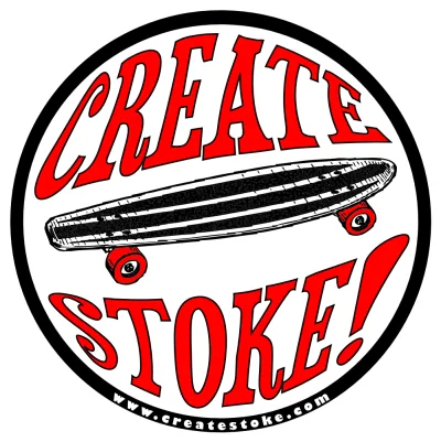 Create Stoke! sticker: a skateboard between the words, ringed by www.createstoke.com